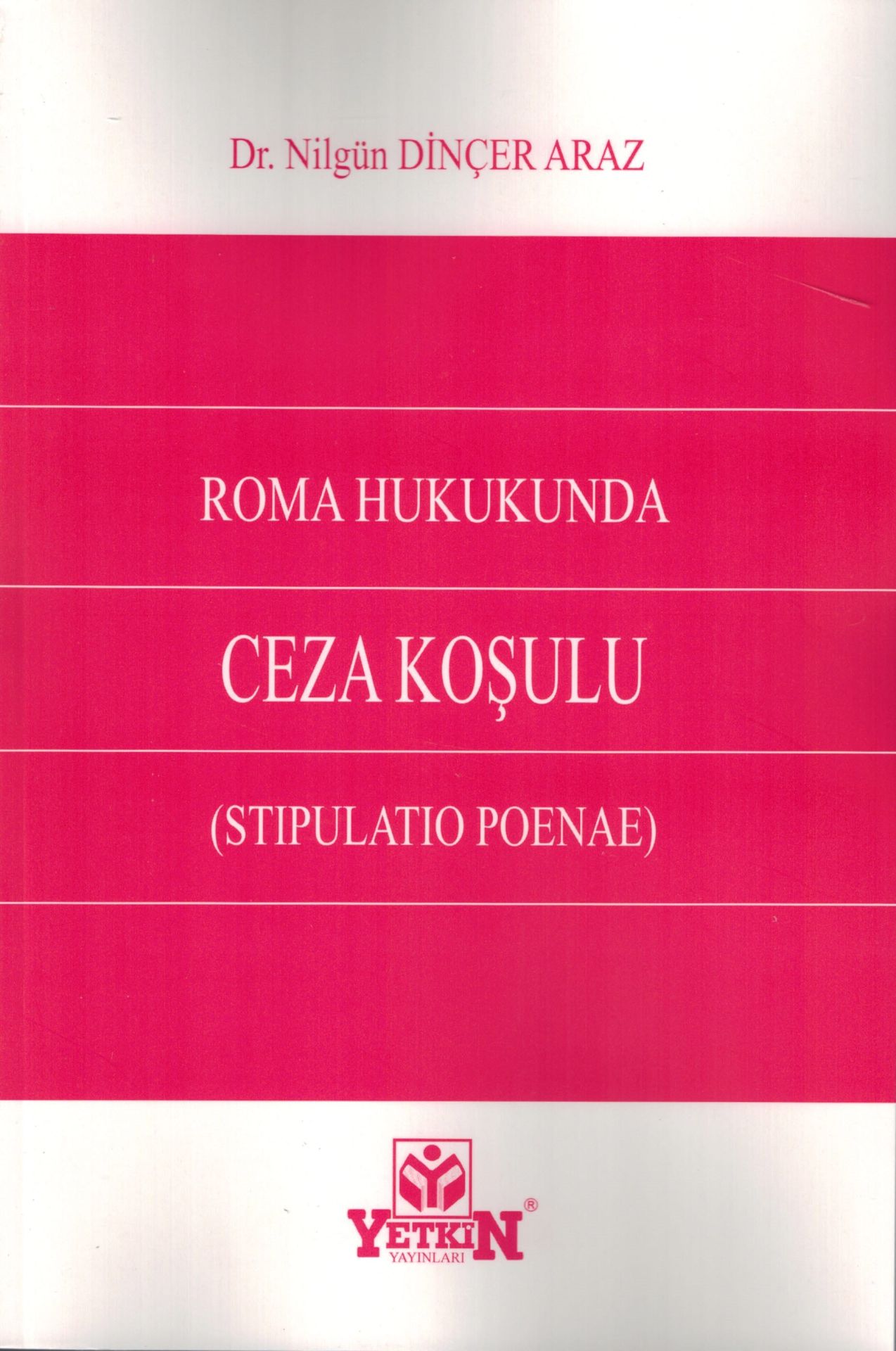 Roma Hukukunda Ceza Koşulu