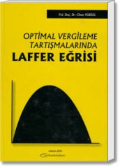 Optimal Vergileme Tartışmalarında Laffer Eğrisi