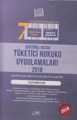 Sektörel Bazda Tüketici Hukuku Uygulamaları - 7