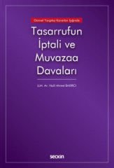 Tasarrufun İptali ve Muvazaa Davaları