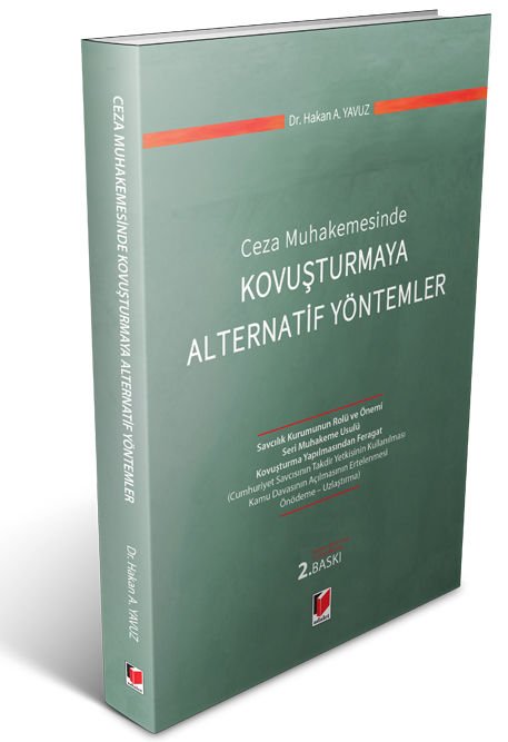 Ceza Muhakemesinde Kovuşturmaya Alternatif Yöntemler