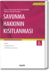 Savunma Hakkının Kısıtlanması