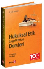 Hukuksal Etik (Legal Ethics) Dersleri