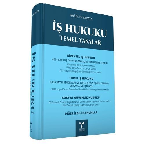 İş Hukuku Temel Yasalar