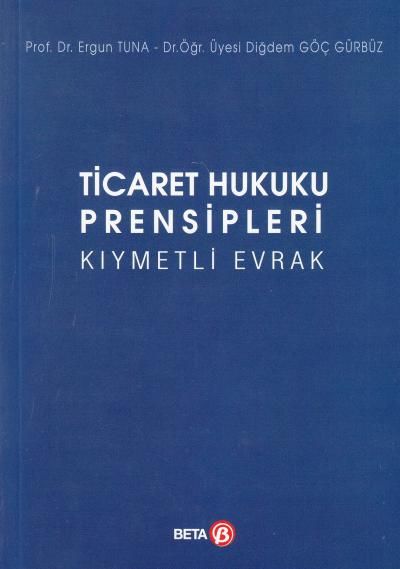 Ticaret Hukuku Prensipleri Kıymetli Evrak Hukuku