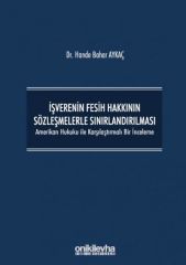 İşverenin Fesih Hakkının Sözleşmelerle Sınırlandırılması