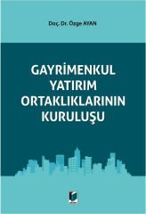 Gayrimenkul Yatırım Ortaklıklarının Kuruluşu