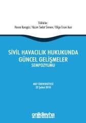 Sivil Havacılık Hukukunda Güncel Gelişmeler Sempozyumu