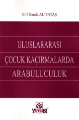 Uluslararası Çocuk Kaçırmalarda Arabuluculuk