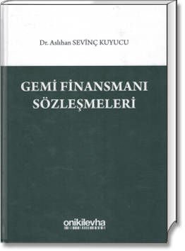 Gemi Finansmanı Sözleşmeleri