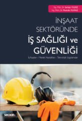 İnşaat Sektöründe İş Sağlığı ve Güvenliği