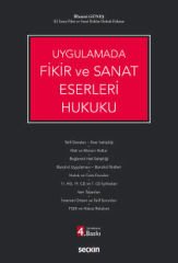 Uygulamada Fikir ve Sanat Eserleri Hukuku