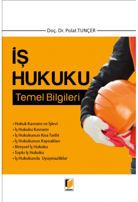 İş Hukuku Temel Bilgileri