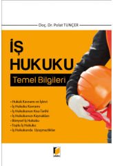 İş Hukuku Temel Bilgileri