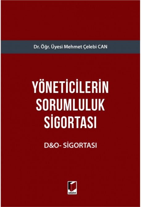 Yöneticilerin Sorumluluk Sigortası D&O-Sigortası