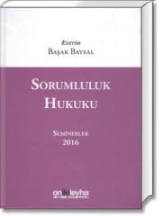 Sorumluluk Hukuku (Seminerler 2016)