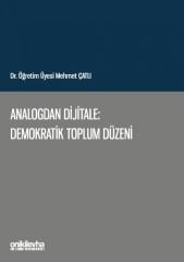 Analogdan Dijitale: Demokratik Toplum Düzeni