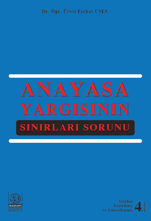 Anayasa Yargısının Sınırları Sorunu