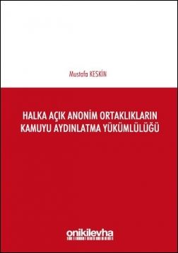 Halka Açık Anonim Ortaklıkların Kamuyu Aydınlatma Yükümlülüğü