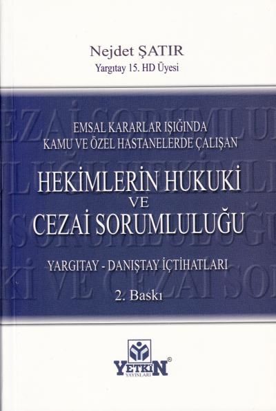 Hekimin Hukuki ve Cezai Sorumluluğu
