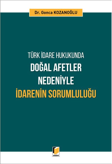 Doğal Afetler Nedeniyle İdarenin Sorumluluğu
