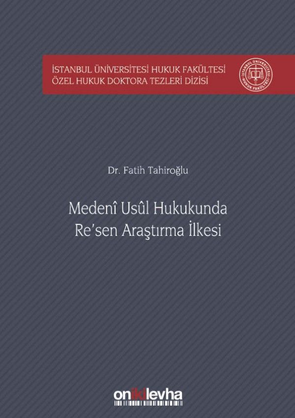 Medeni Usul Hukukunda Re'sen Araştırma İlkesi