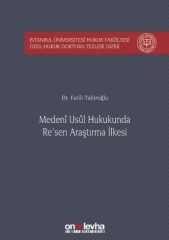 Medeni Usul Hukukunda Re'sen Araştırma İlkesi