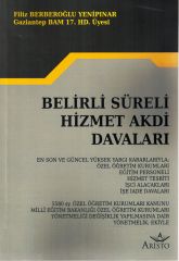 Belirli Süreli Hizmet Akdi Davaları