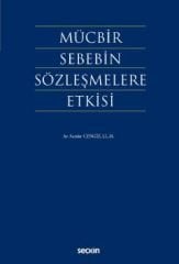 Mücbir Sebebin Sözleşmelere Etkisi