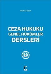 Ceza Hukuku Genel Hükümler Dersleri