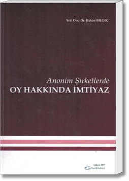 Anonim Şirketlerde Oy Hakkında İmtiyaz