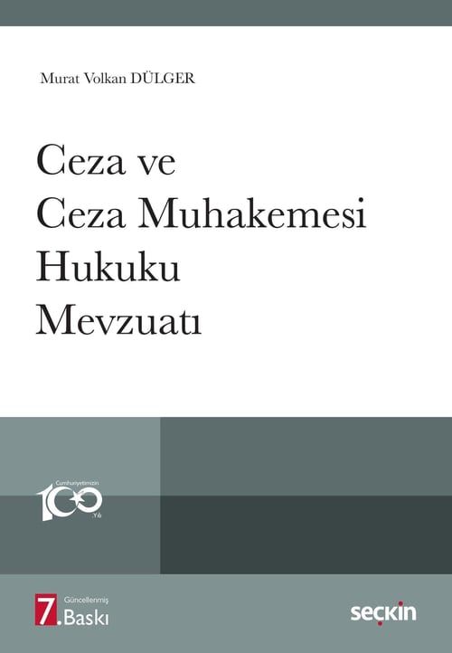 Ceza ve Ceza Muhakemesi Hukuku Mevzuatı