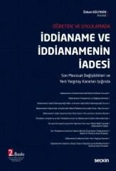 Öğretide ve Uygulamada İddianame ve İddianamenin İadesi