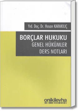 Borçlar Hukuku Genel Hükümler - Ders Notları