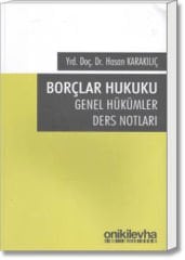 Borçlar Hukuku Genel Hükümler - Ders Notları