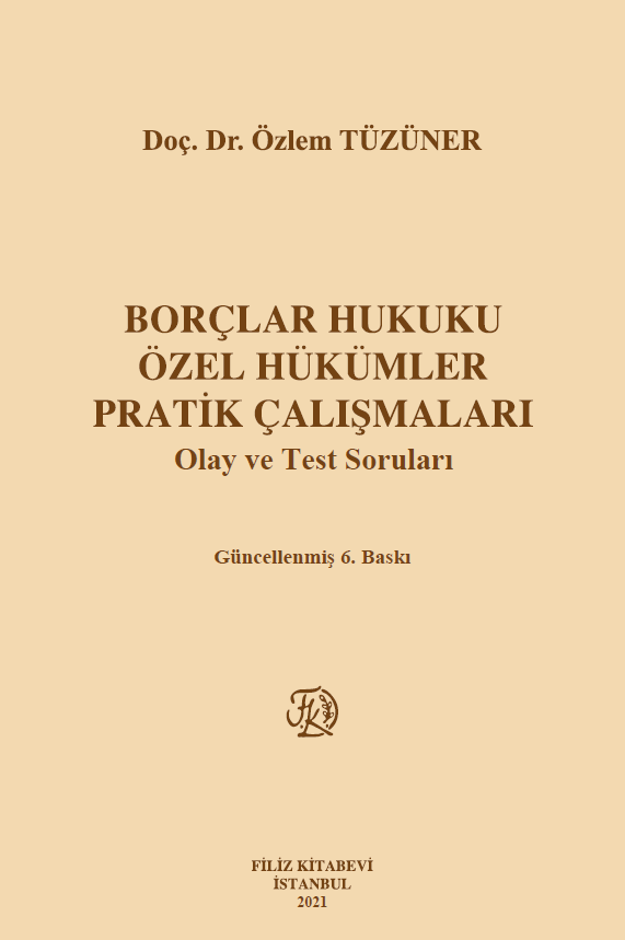Borçlar Hukuku Özel Hükümler Pratik Çalışmaları