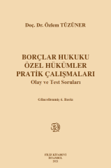 Borçlar Hukuku Özel Hükümler Pratik Çalışmaları