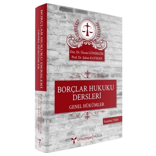 Borçlar Hukuku Dersleri – Genel Hükümler