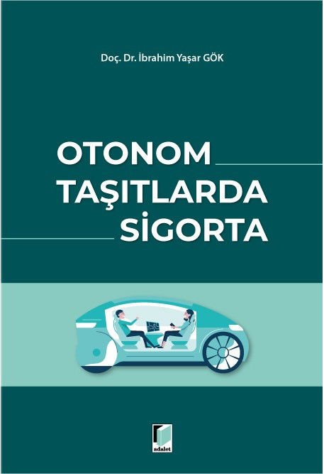 Otonom Taşıtlarda Sigorta