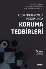 Ceza Muhakemesi Hukukunda Koruma Tedbirleri
