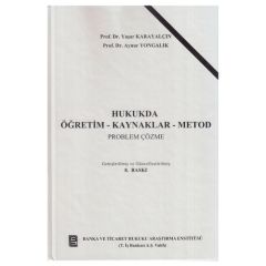 Hukukta Öğretim Kaynakları Metod-Problem Çözme