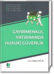 Gayrimenkul Yatırımında Hukuki Güvenlik