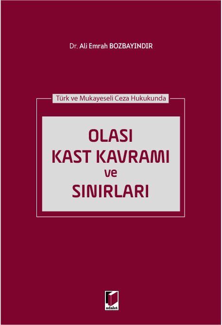 Olası Kast Kavramı ve Sınırları