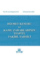 Hizmet Kurusu ve Kamu Zararlarının Tespiti, Takibi, Tahsili