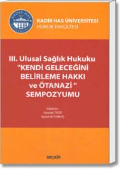 III. Ulusal Sağlık Hukuku