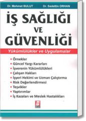 İş Sağlığı ve Güvenliği (Yükümlülükler ve Uygulamalar)