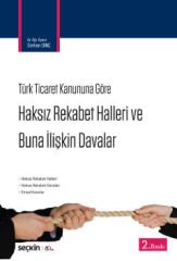 Haksız Rekabet Halleri ve Buna İlişkin Davalar