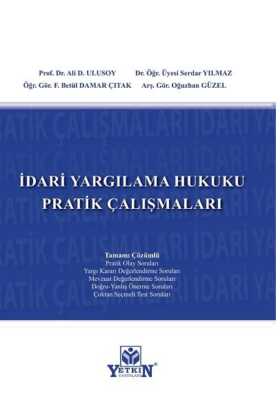 İdari Yargılama Hukuku Pratik Çalışmaları
