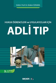 Hukuk Öğrencileri ve Uygulayıcıları İçin Adli Tıp