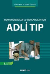 Hukuk Öğrencileri ve Uygulayıcıları İçin Adli Tıp